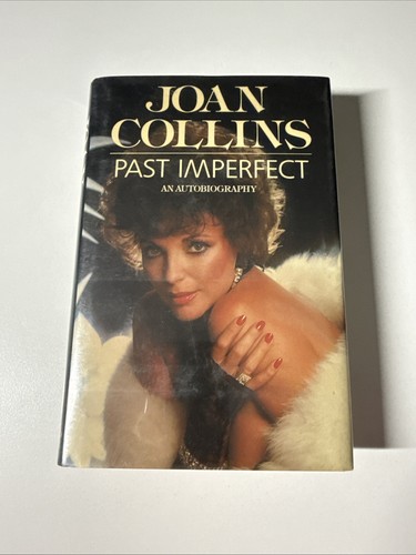 Past imperfect joan collins - by,