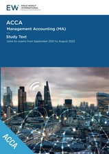 ACCA Management Accounting (MA) - Study Text - 2021-22 (ACCA - 2