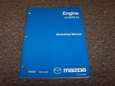 2005 Mazda L3 Engine With TC Workshop Shop Service Repair Manual Book