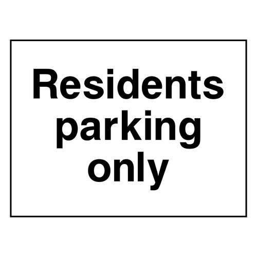 Residents parking only sign - residents, or