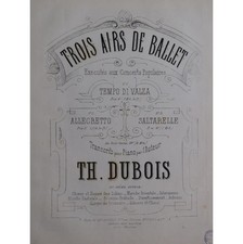 DUBOIS Théodore Trois Airs de Ballet No 3 Saltarelle Piano ca1875