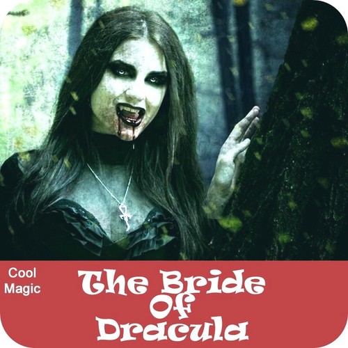 The bride dracula - of,