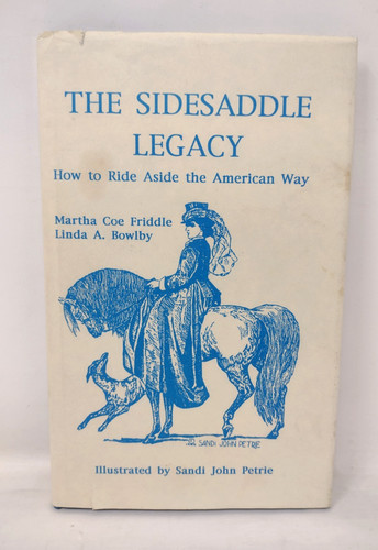 The sidesaddle legacy how - the, to
