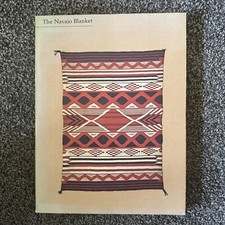 The Navajo Blanket - Berlant & Kahlenberg / Museum Exhibit Catalog HB Book 1973