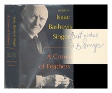 SINGER, ISAAC BASHEVIS (1904-1991) A Crown of Feathers and Other Stories Unif