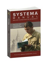 Systema Manual by Major Komarov: Practical and... - Komarov, Konstantin