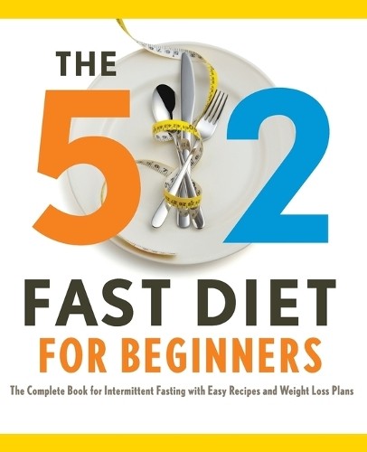 The fast diet for - the, 2