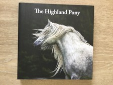 THE HIGHLAND PONY: CELEBRATING