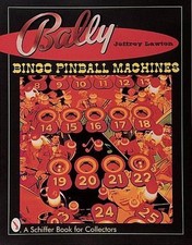 Bally Bingo Pinball Machines by Jeffrey Lawton (English) Hardcover Book