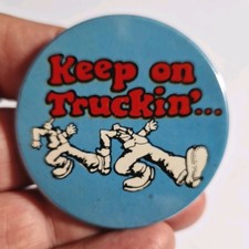 Vintage~ Keep on Truckin'~