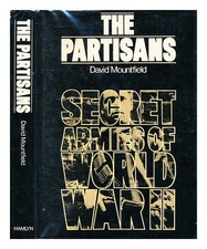 Mountfield, David The partisans by] David Mountfield 1979 Hardcover