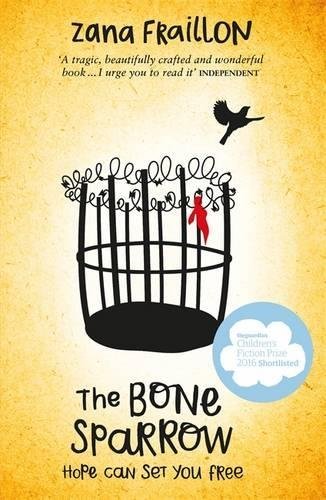 The bone sparrow - sparrow:, shortlisted