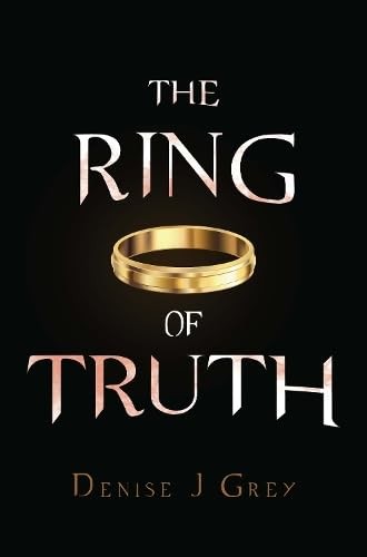 The ring truth denise - the,