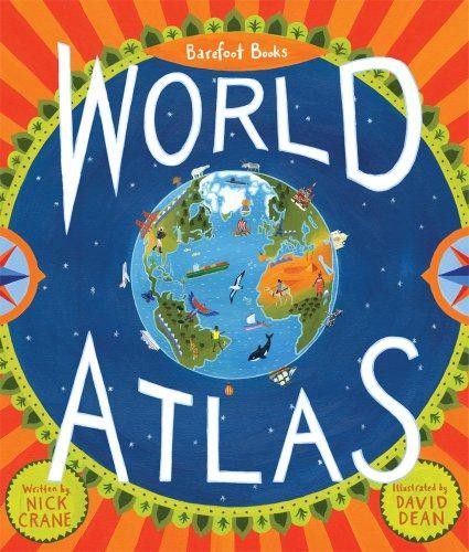 Barefoot books world - world, atlas