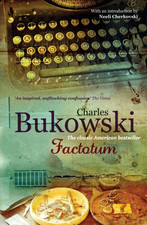 Factotum: Charles Bukowski -