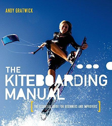 The kiteboarding manual - kiteboarding,