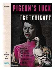 Tretchikoff,Vladimir; Hocking,Anthony Pigeon's Chance Par] Vladimir Tretchikof