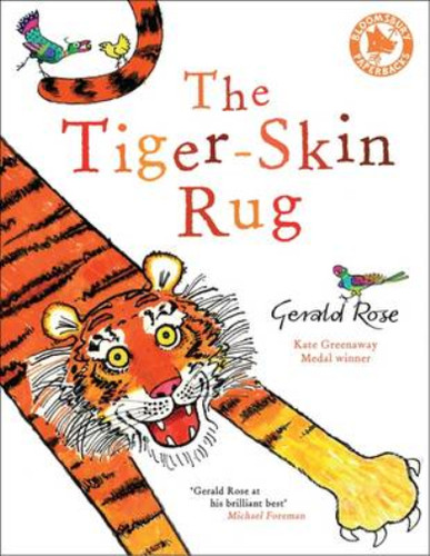 The tiger skin rug rose - the,