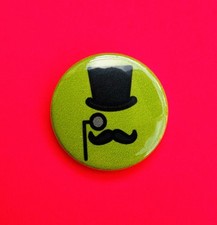 Top Hat Monocle badge 25mm