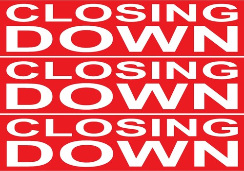 Closing down poster - down, 3,