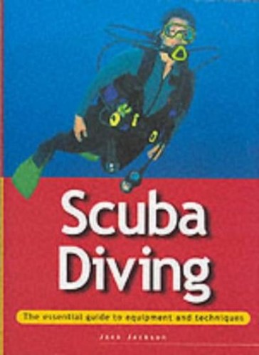 Scuba diving the essential - scuba,
