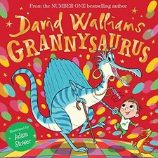 Grannysaurus: The funny new illustr..., Walliams, David