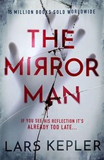 The Mirror Man - Lars Kepler