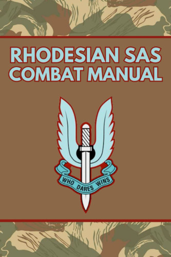 Rhodesian sas combat manual - combat,