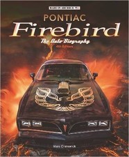 Pontiac Firebird - the Auto-Biography, Marc Cransw