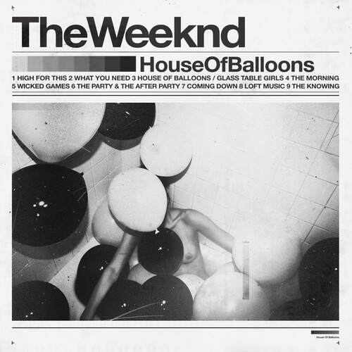 The weeknd house of balloons - the,
