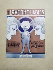 piano vintage antique sheet music: I Love The Ladies, 1914