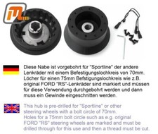 Ford Sierra steering wheel hub for RS steering wheel universal