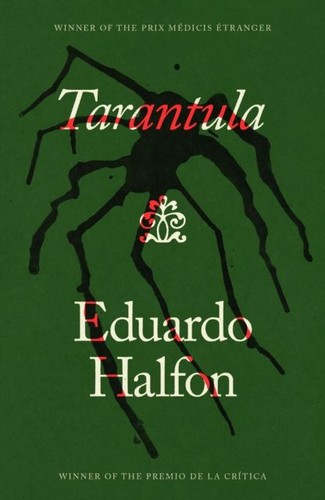 Tarantula eduardo halfon - eduardo,