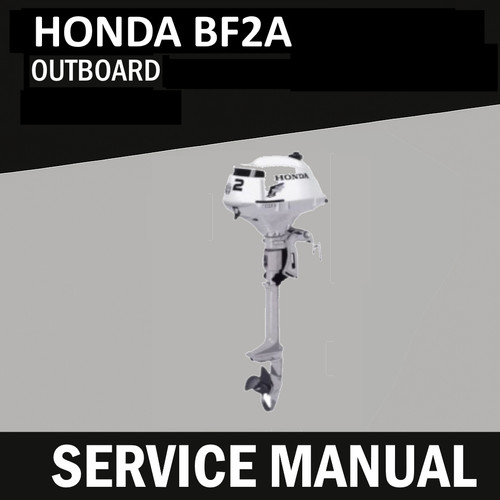 Honda bf2a service manual - service,