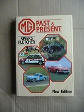 MG.  M.G. PAST & PRESENT.  by Rivers Fletcher. New edition. 1986.