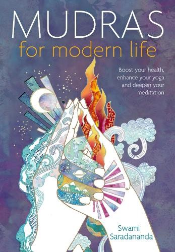 Mudras for modern life - life, by