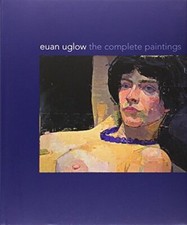 Euan Uglow: The Complete Paintings, Kendall, Lampert 9780300123494 New^+