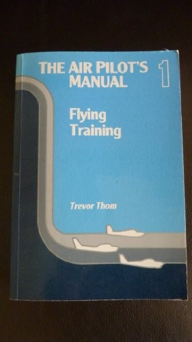 Air pilot manual flying - pilot's, manual: