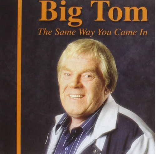 Big tom the same way - tom, you
