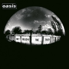 Oasis | Don't Believe The