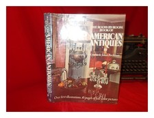 ROCKMORE, Cynthia The Room-by-Room Book of American Antiques / by Cynthia & Juli