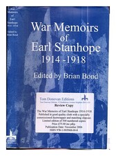 Stanhope, James Stanhope Comte (1880-1967) . Bond, Brian The War Memoirs Of S