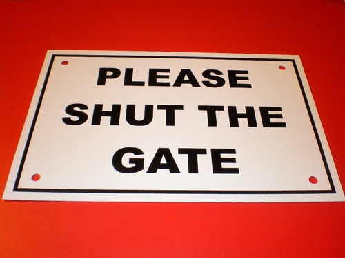 Please shut the gate - gate, a5