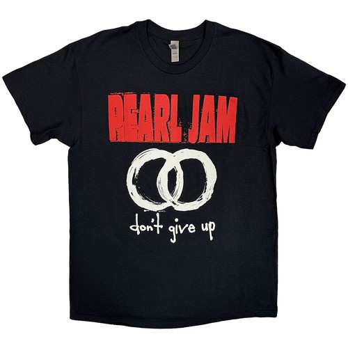 Pearl jam shirt dont give - pearl, up