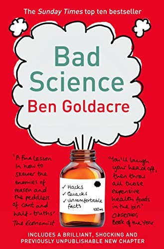 Bad science ben - bad, goldacre