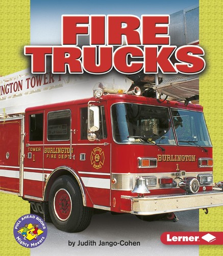 Fire trucks pull ahead books - fire,