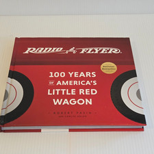 Radio Flyer: 100 Years of