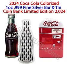 2024 1 oz .999 Silver Coca Cola Bottle Colorized w Coke Vending Machine Tin Bank