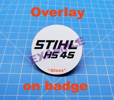 Vinyl Sticker for Stihl HS 45 Recoil Badge "Full Overlay"