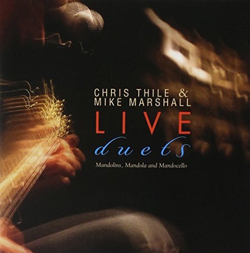 Mike marshall chris thile - mike,